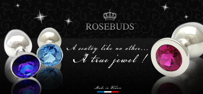 ROSEBUDS, le bijou anal !